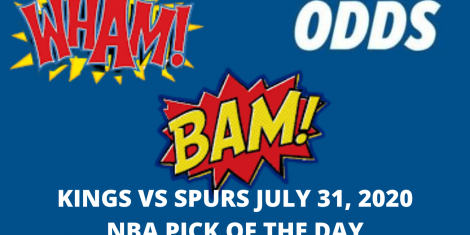 Kings vs Spurs Pick July 31, 2020