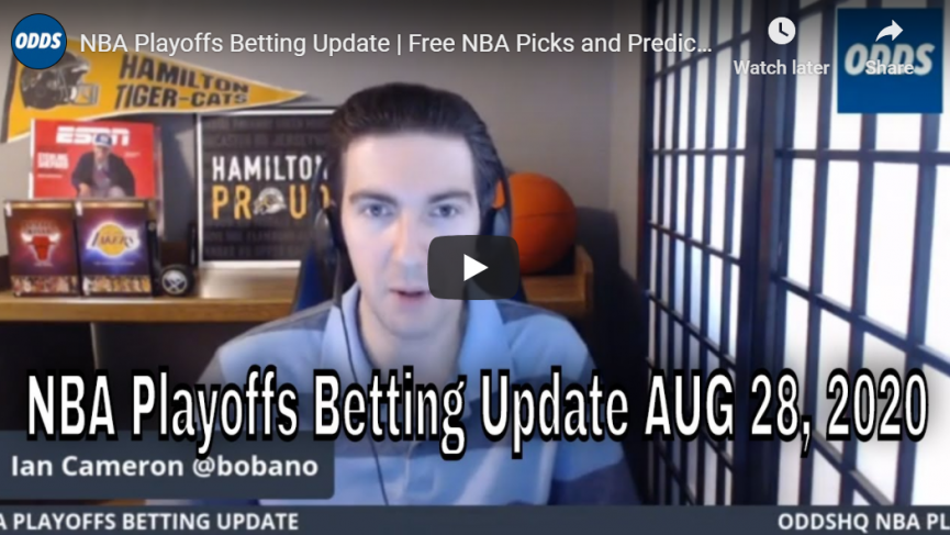 NBA Playoffs Betting Update | Free NBA Picks and Predictions | August 28, 2020 1 NBA Playoffs Betting Preview 2020