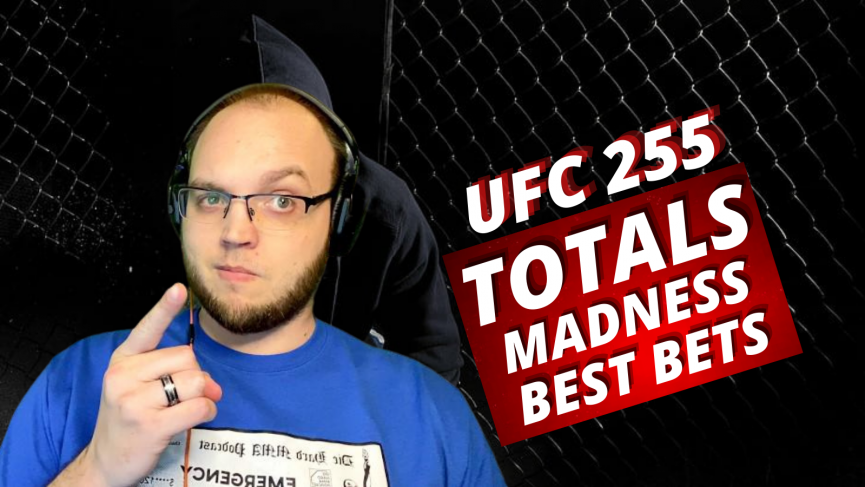 UFC 255 Total Betting Madness