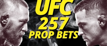 UFC 257 Odds and Props