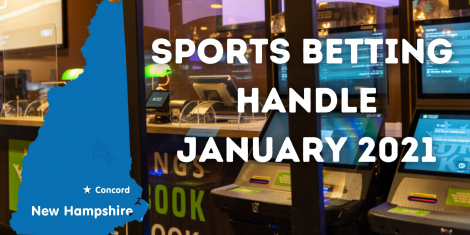 New Hampshire Sports Betting Handle January 2021