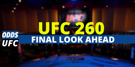 UFC 260 Odds