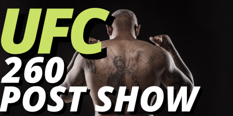 UFC 260 Odds Post Show